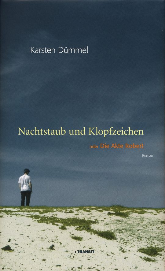 Nachtstaub und Klopfzeichen oder Die Akte Robert