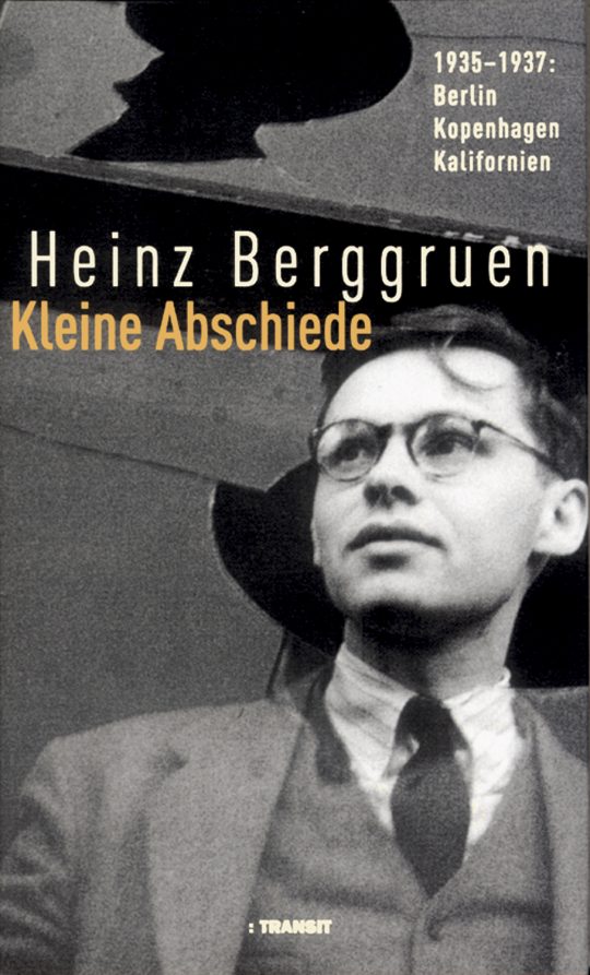 Kleine Abschiede. 1935 – 1937: Berlin, Kopenhagen, Kalifornien