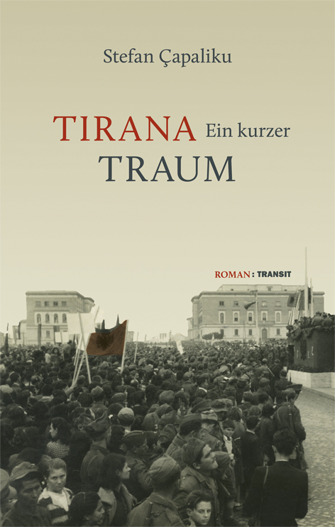 Tirana. Ein kurzer Traum