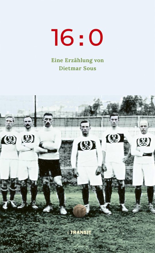 16 : 0. Eine Erzählung