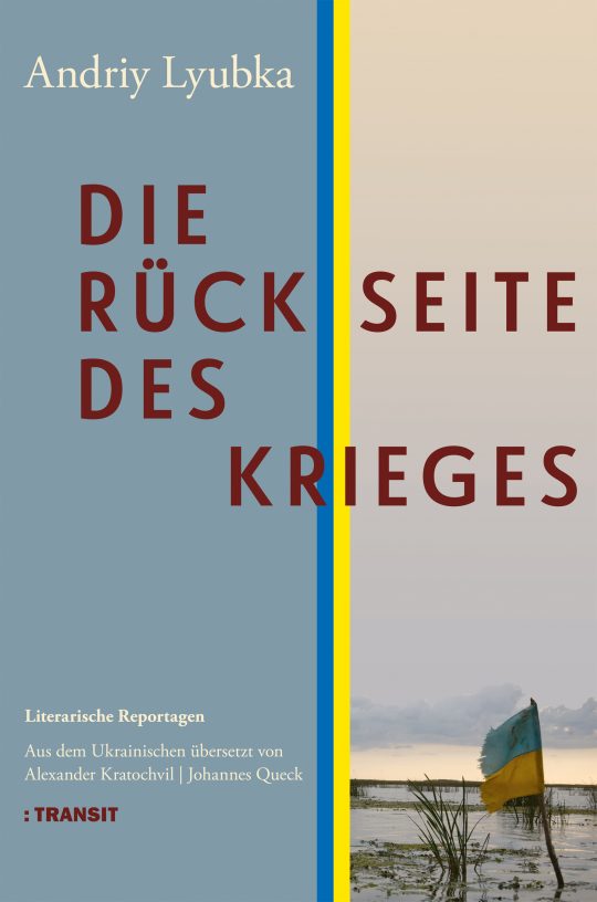 Die Rückseite des Krieges. Literarische Reportagen