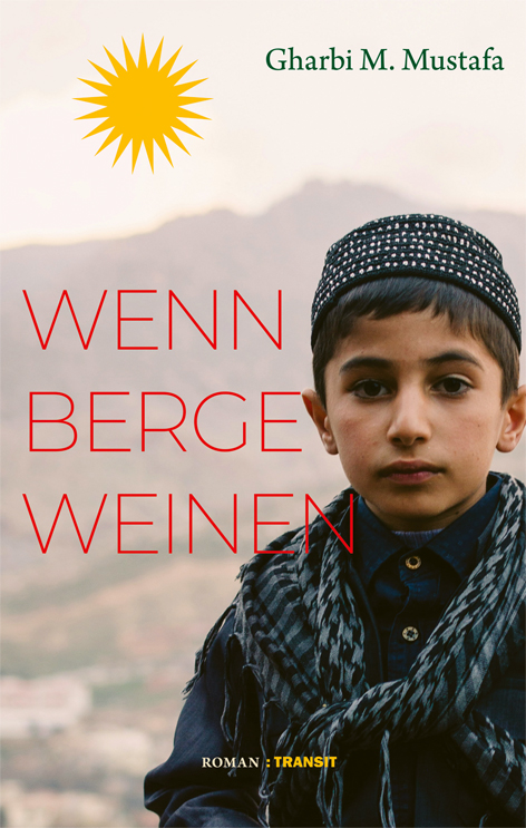 Wenn Berge weinen